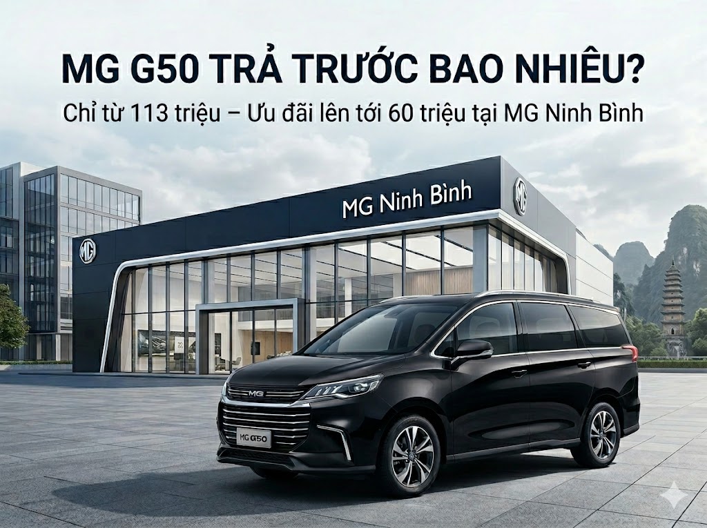 MG G50 trả trước bao nhiêu?