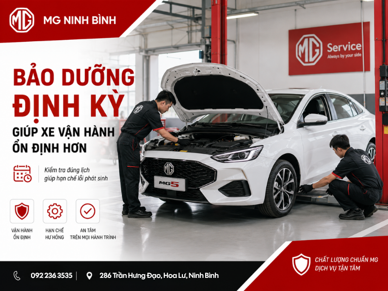 Bảo dưỡng MG5 có phức tạp không? Những điều khách nên biết